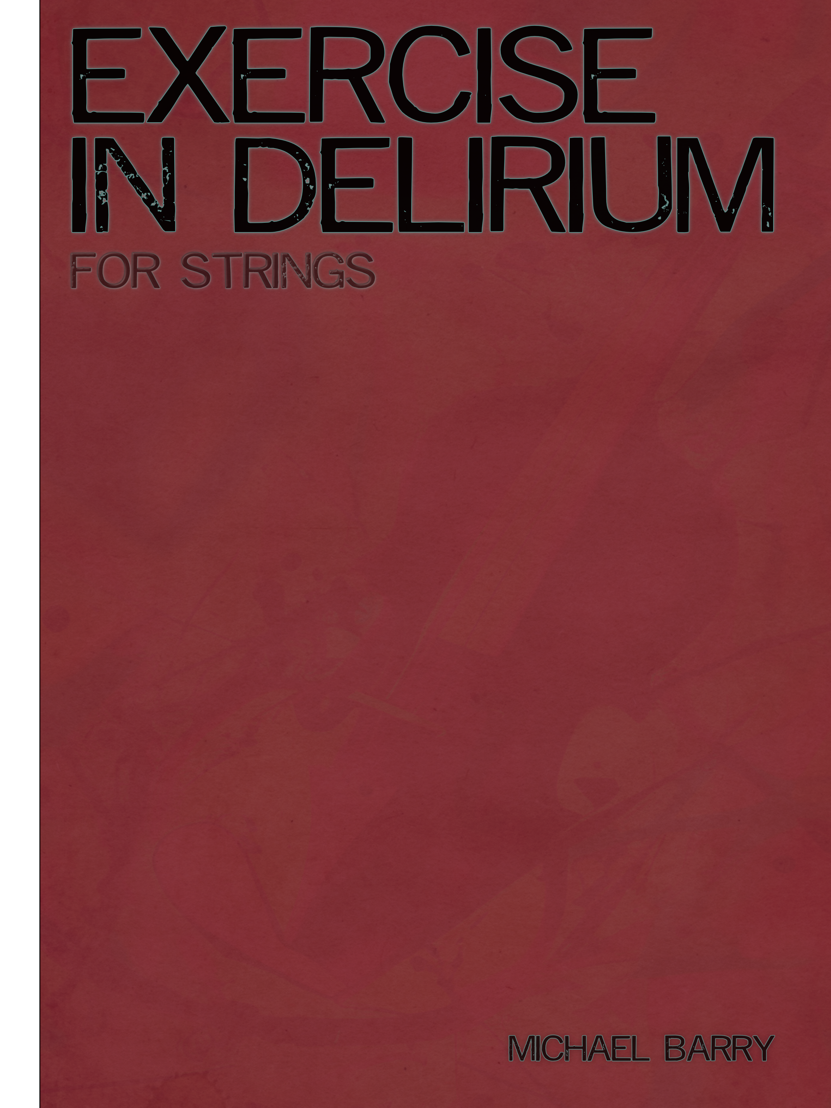 Exercise In Delirium (Score Only) by Michael Barry