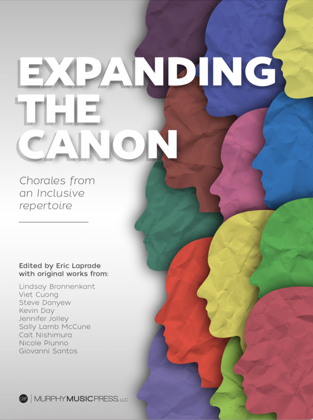 Expanding The Canon: Chorales From An Inclusive Repertoire by Eric Laprade