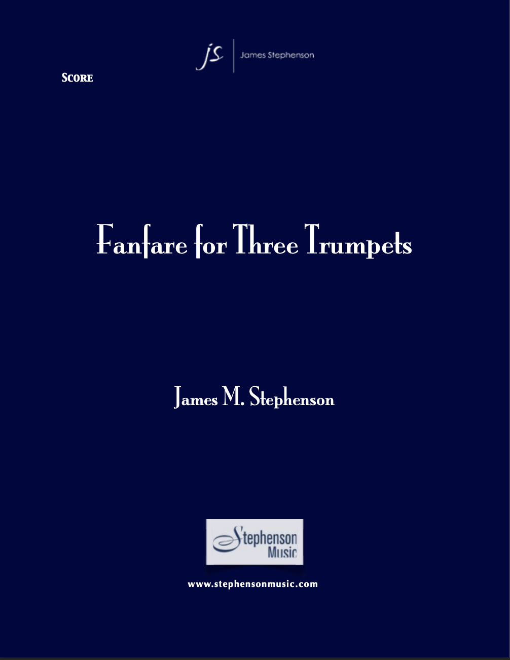 Fanfare For Three Trumpets by James Stephenson