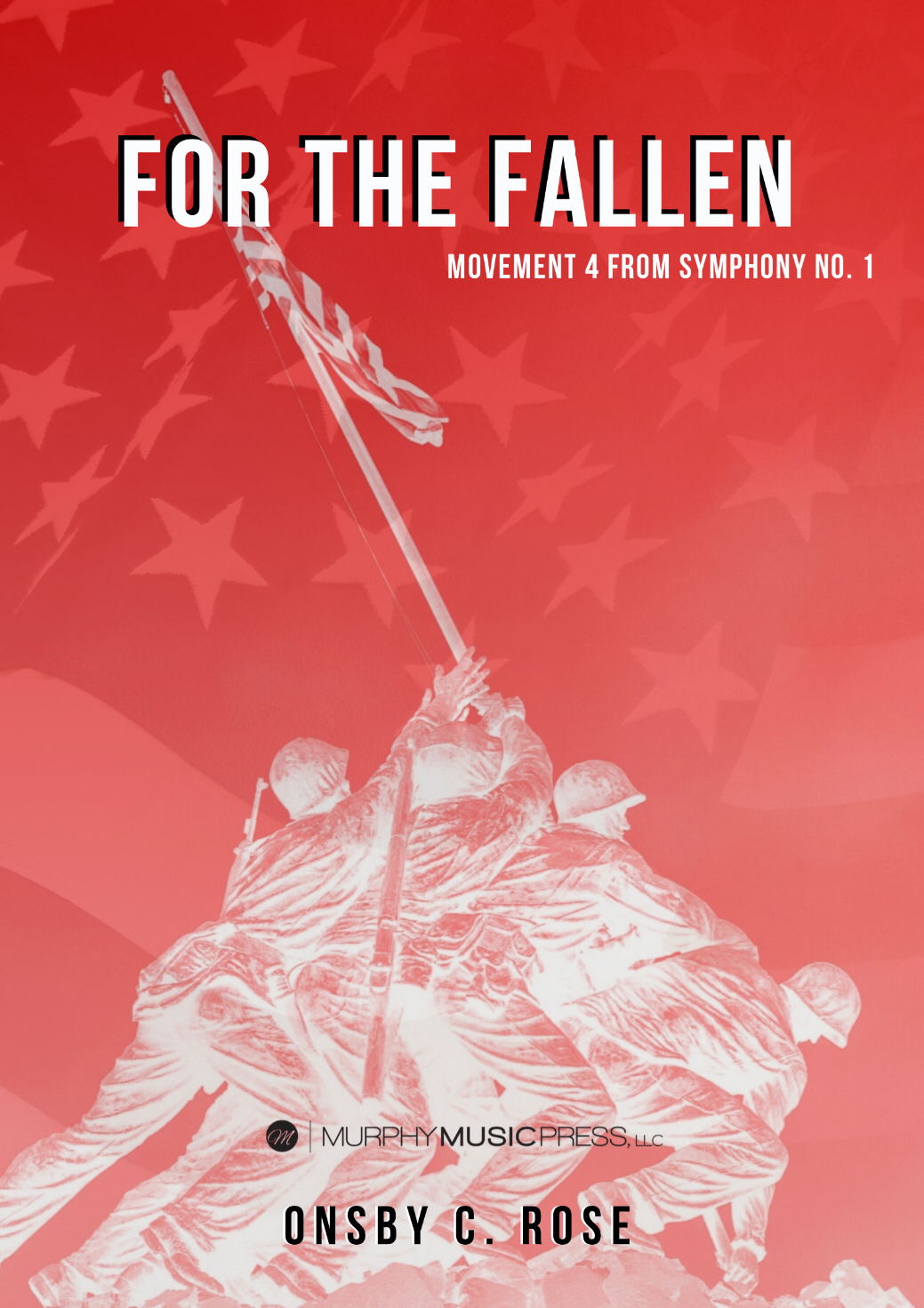 For The Fallen (Score Only) by Onsby C. Rose