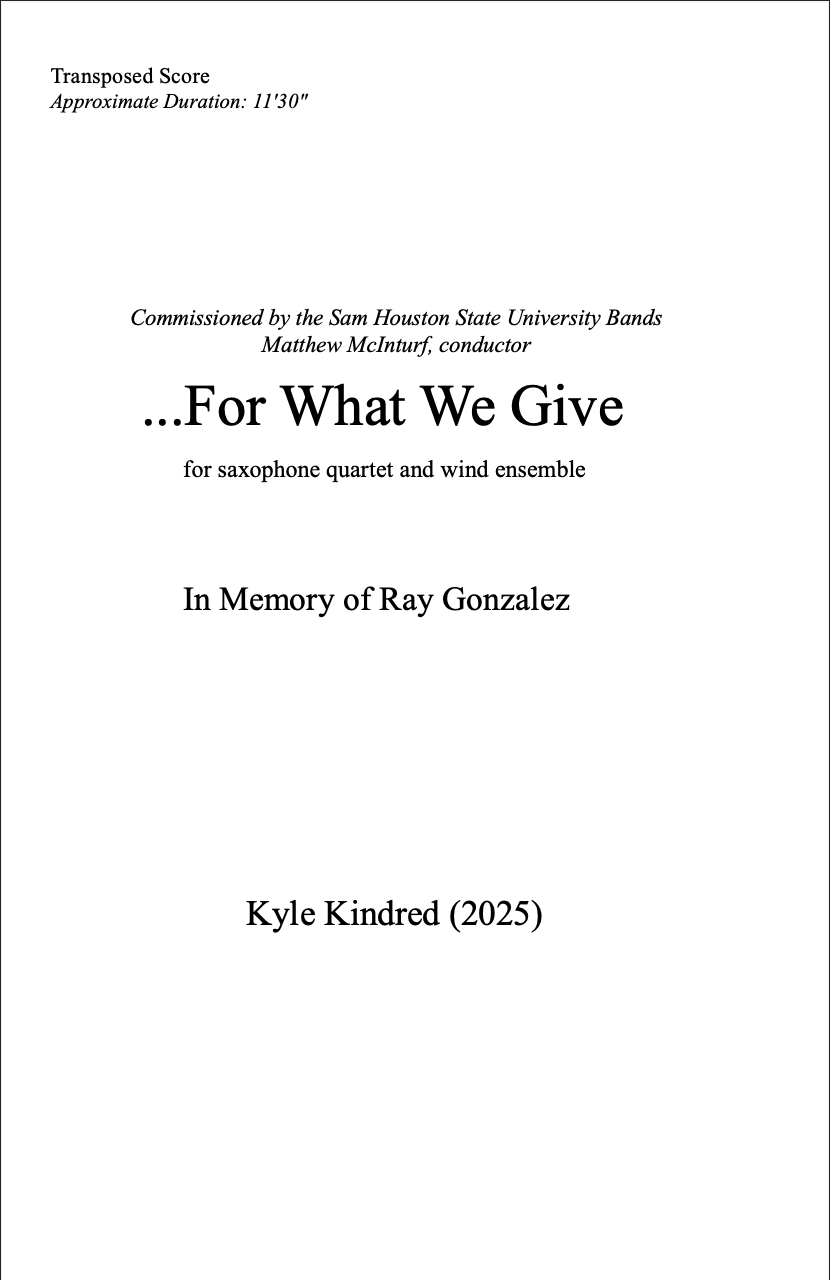 ...For What We Give (Score Only) by Kyle Kindred