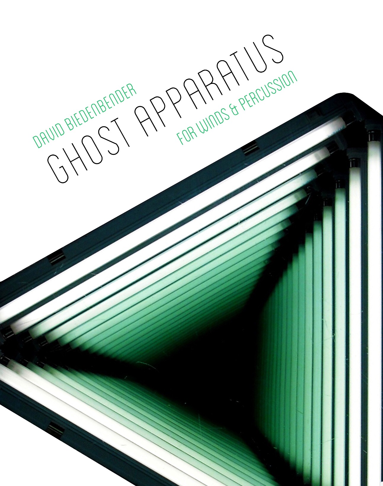 Ghost Apparatus (score Only) by David Biedenbender 