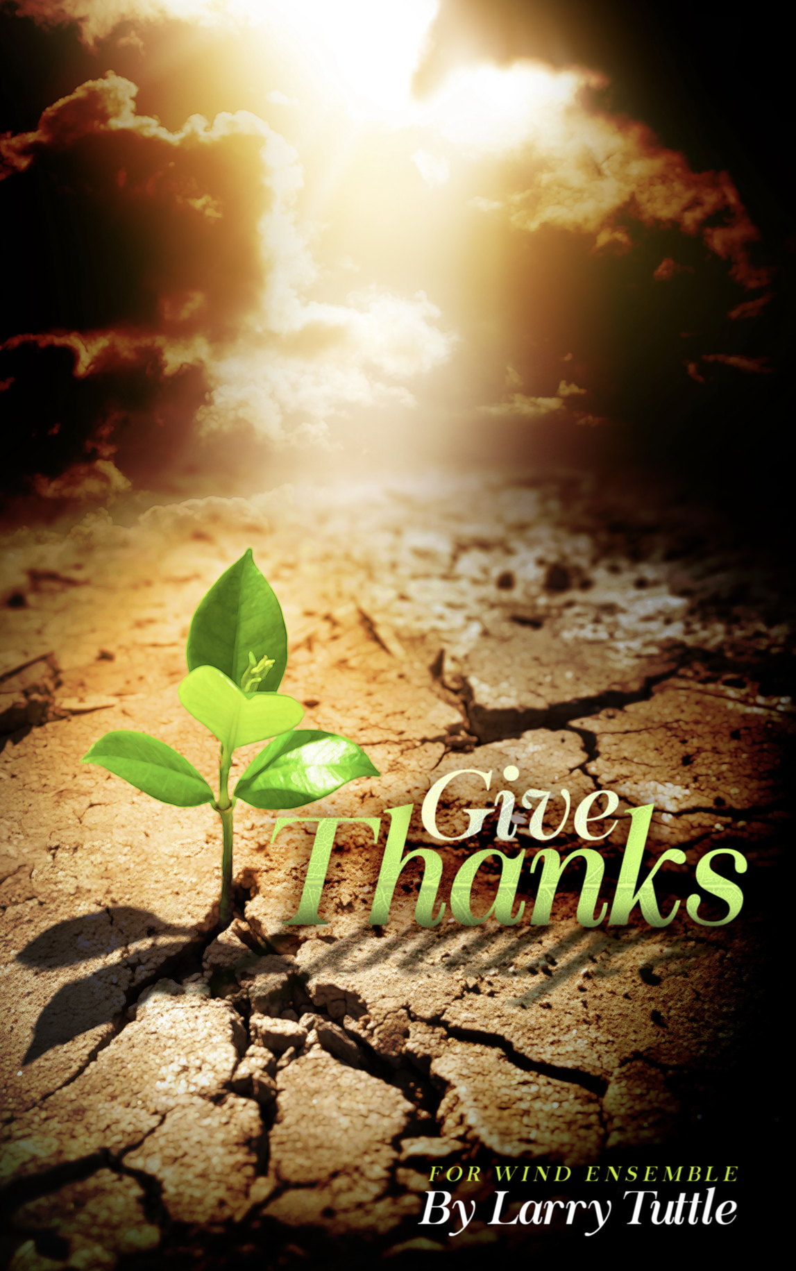Give Thanks (Score Only) by Larry Tuttle