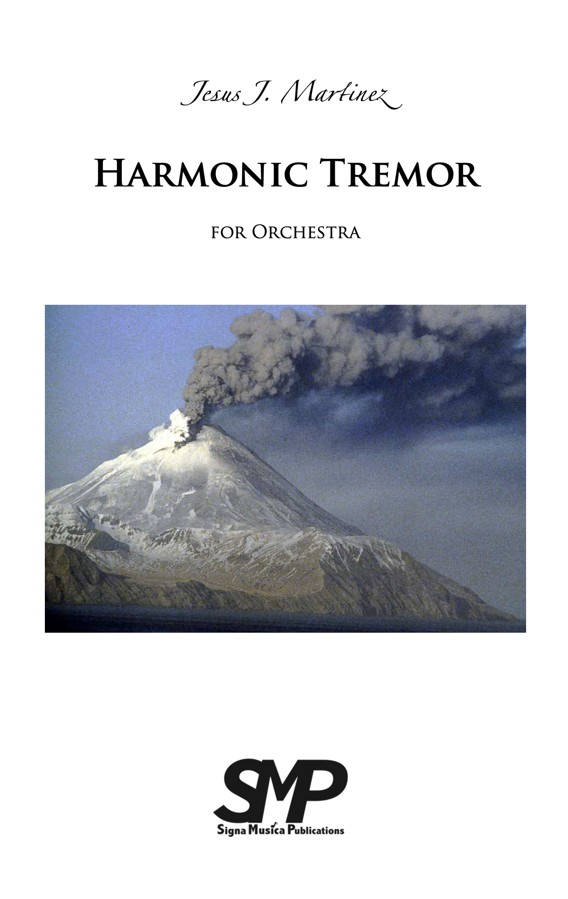Harmonic Tremor (Score Only) by Jesus Martinez