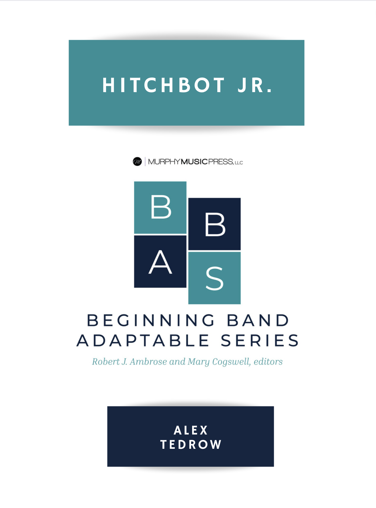 HitchBOT Jr. (Score Only) by Alex Tedrow