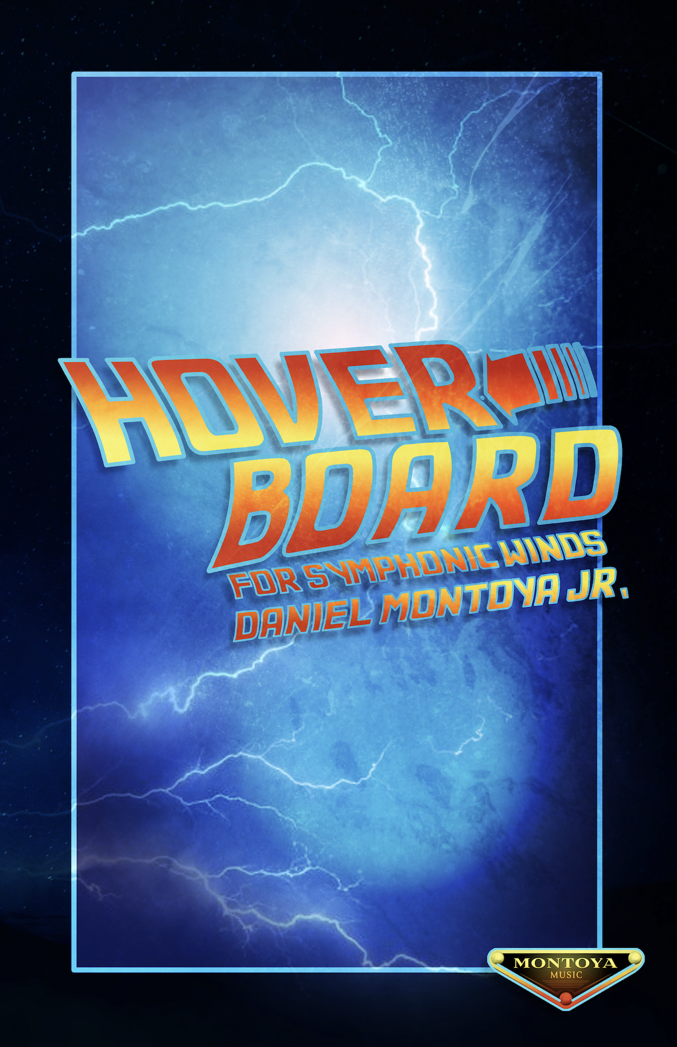 Hoverboard (Score Only) by Daniel Montoya Jr.