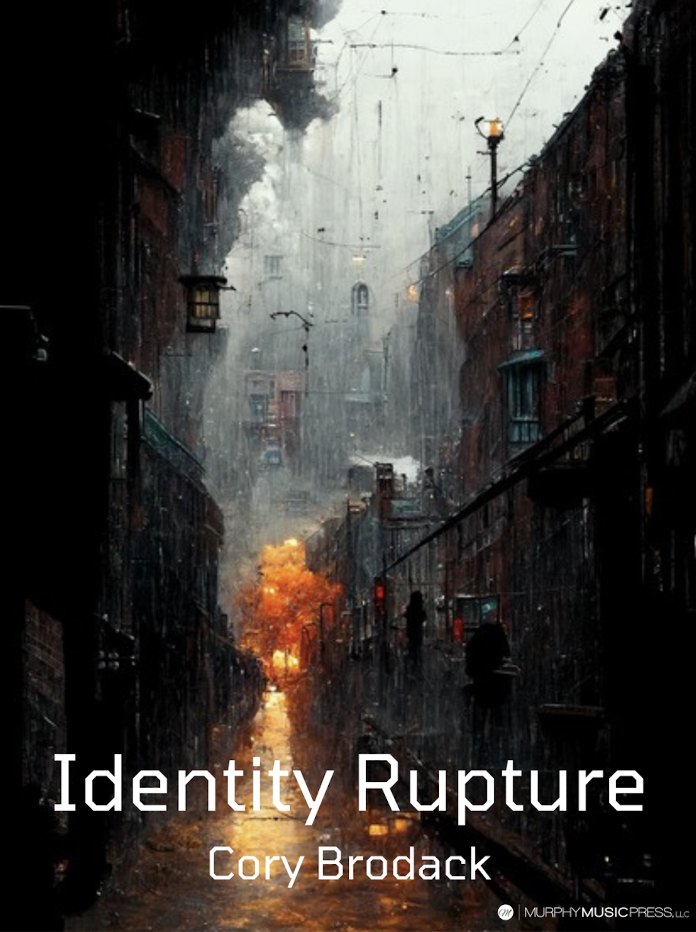 Identity Rupture (Score Only) by Cory Brodack