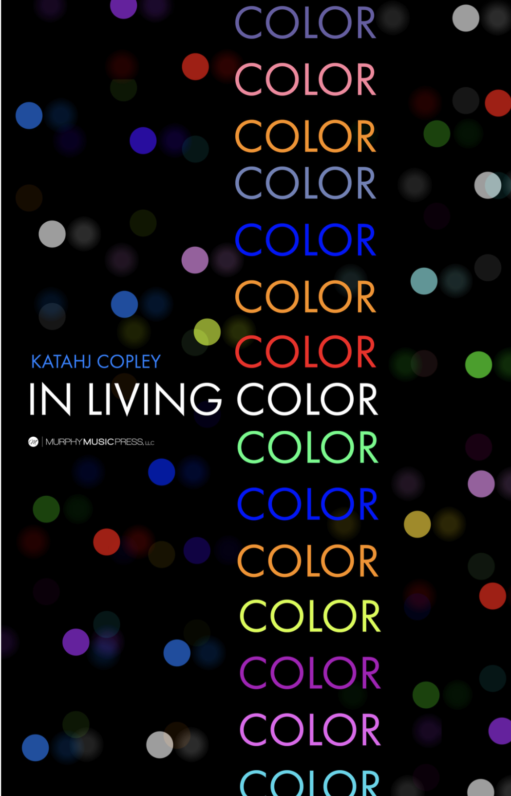 In Living Color (Score Only) by Katahj Copley