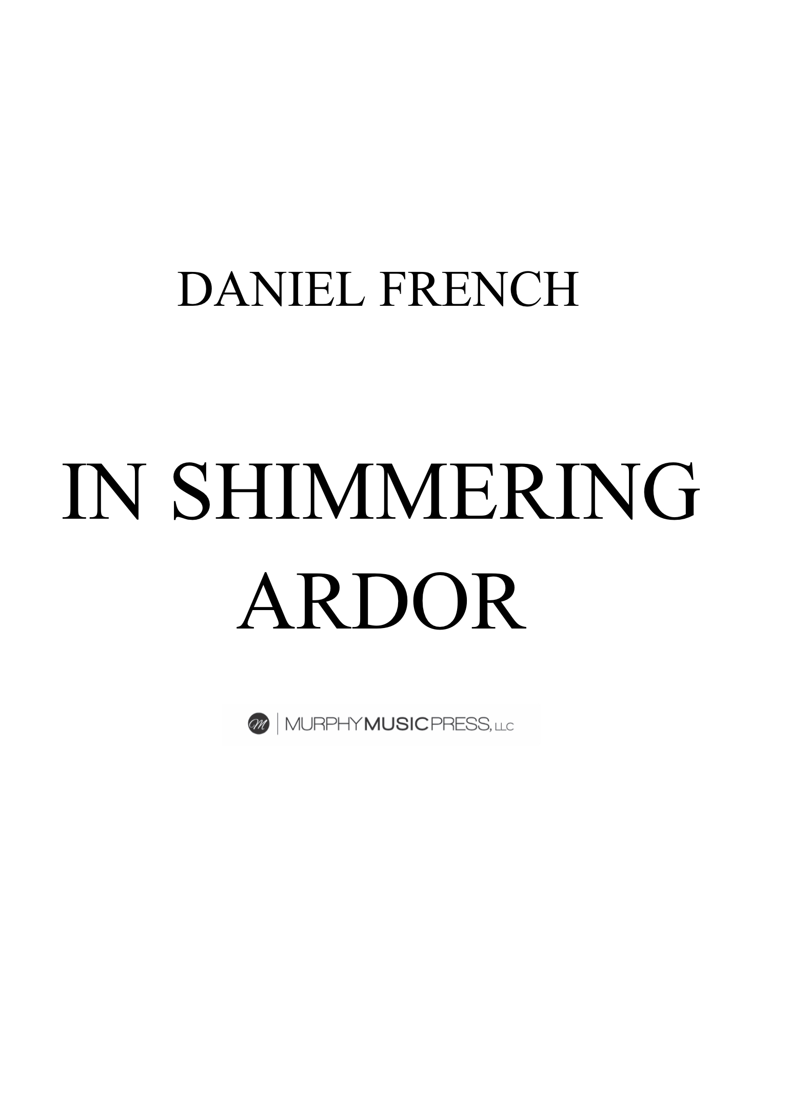 In Shimmering Ardor by Daniel French