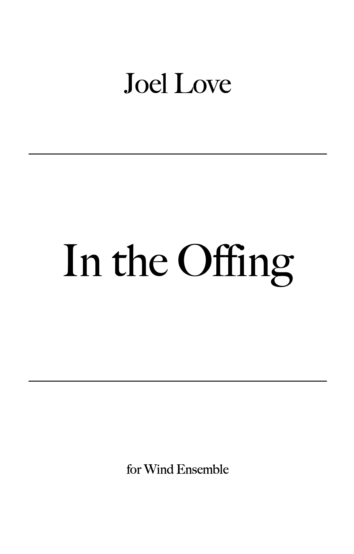 In The Offing (Score Only) by Joel Love