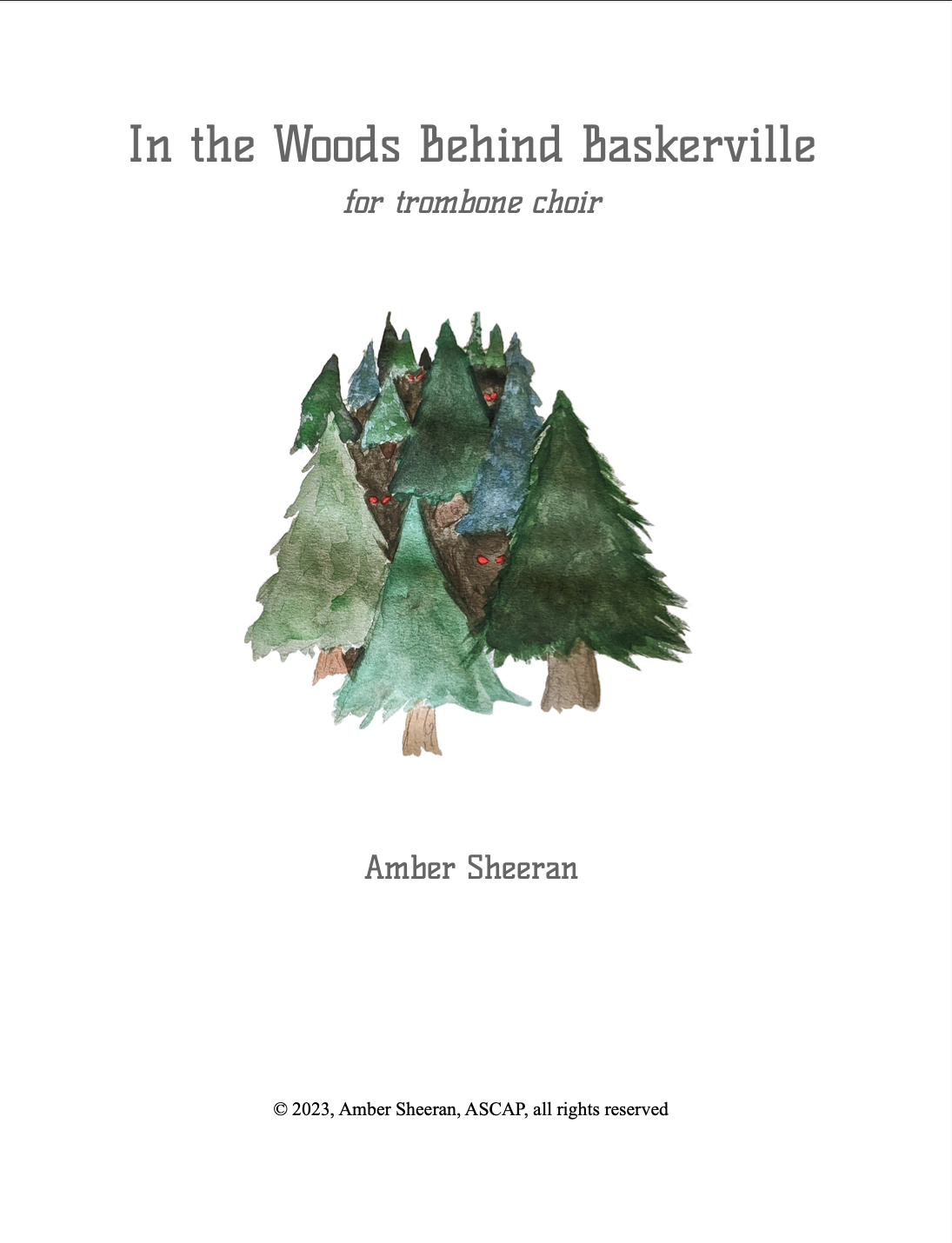 In The Woods Behind Baskerville by Amber Sheeran