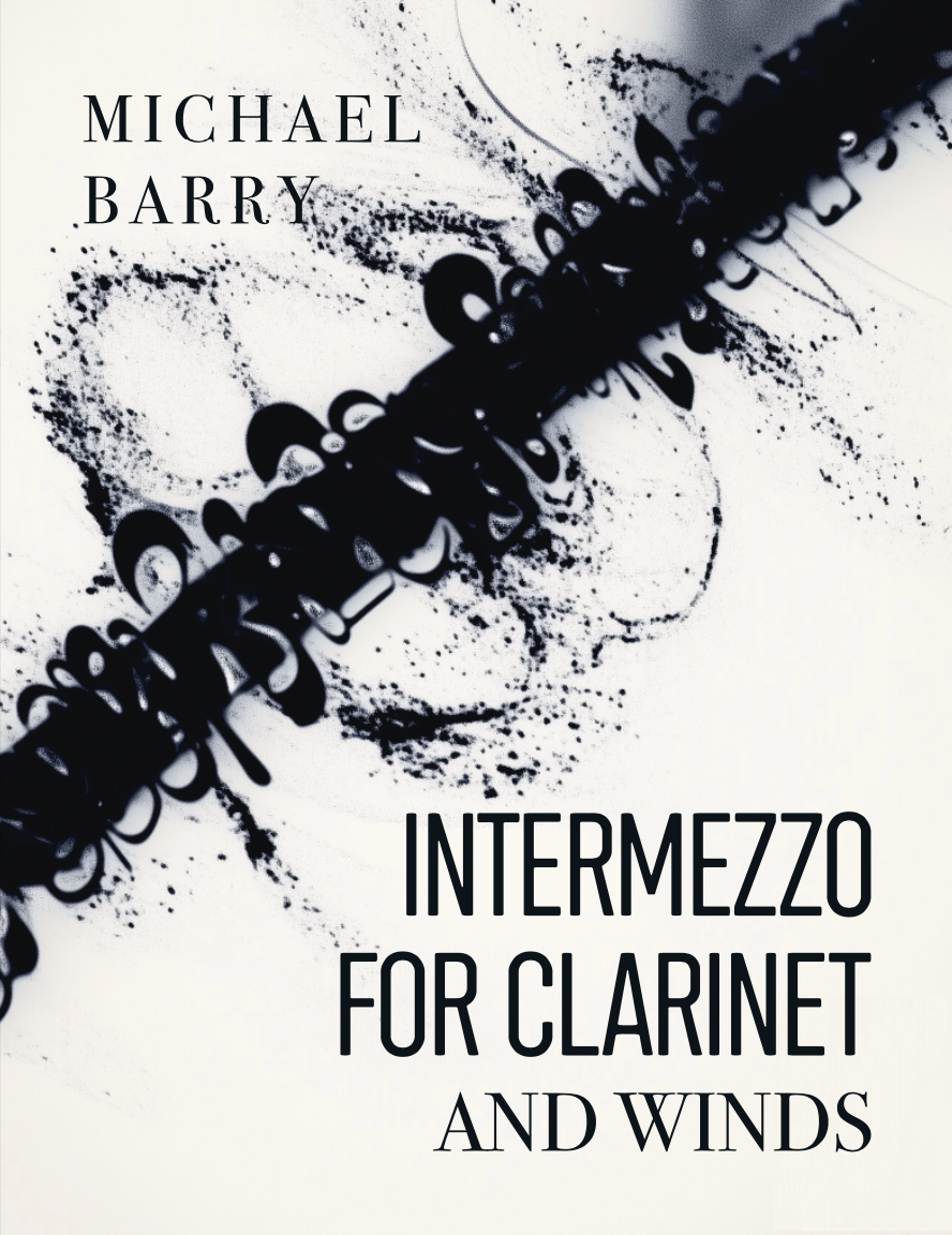 Intermezzo For Solo Clarinet And Winds (Score Only) by Michael Barry