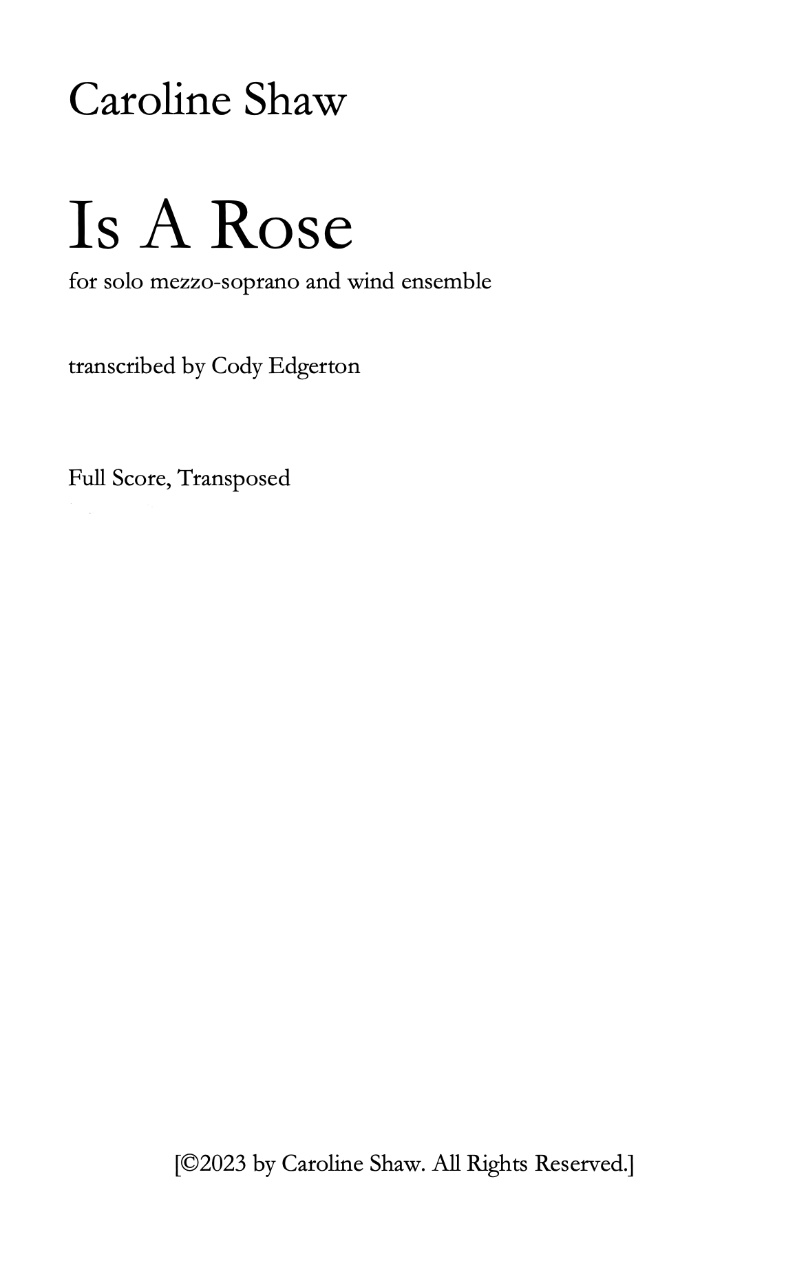 Is A Rose (Score Only) by Caroline Shaw, arr. Edgerton