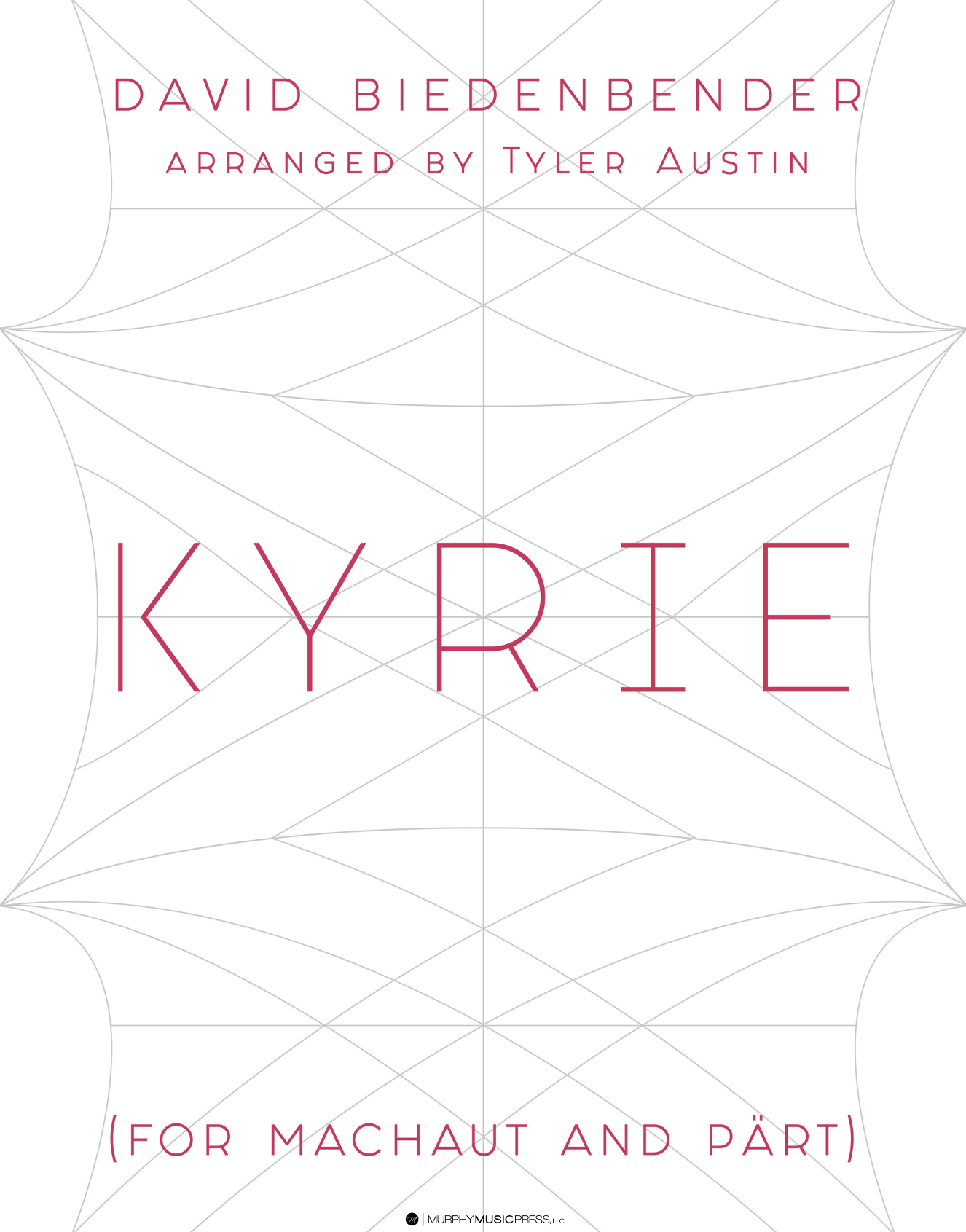 Kyrie (Score Only) by David Biedenbender, arr . Austin