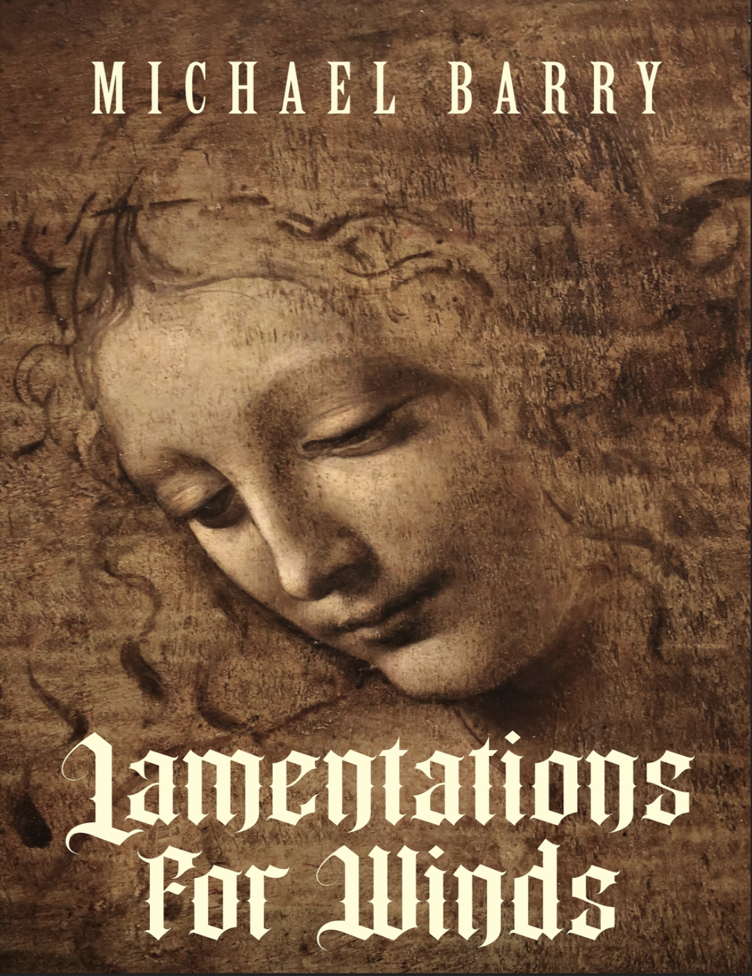 Lamentations For Winds (Score Only) by Michael Barry