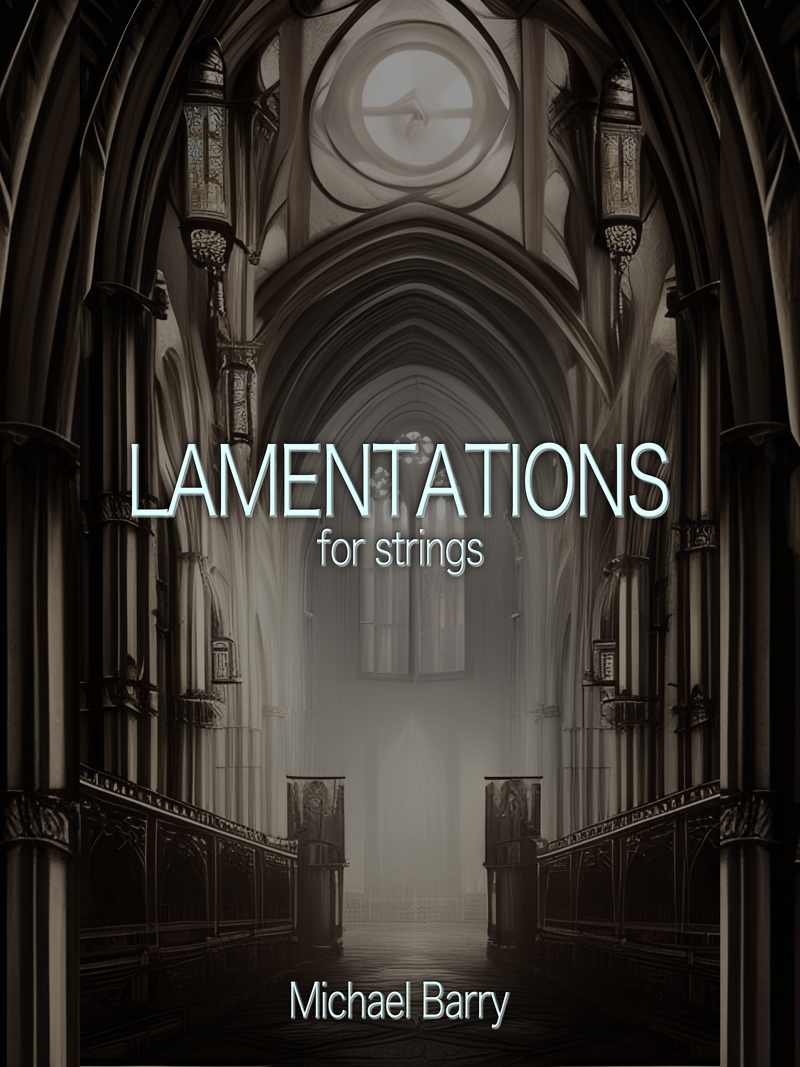 Lamentations (Score Only) by Michael Barry