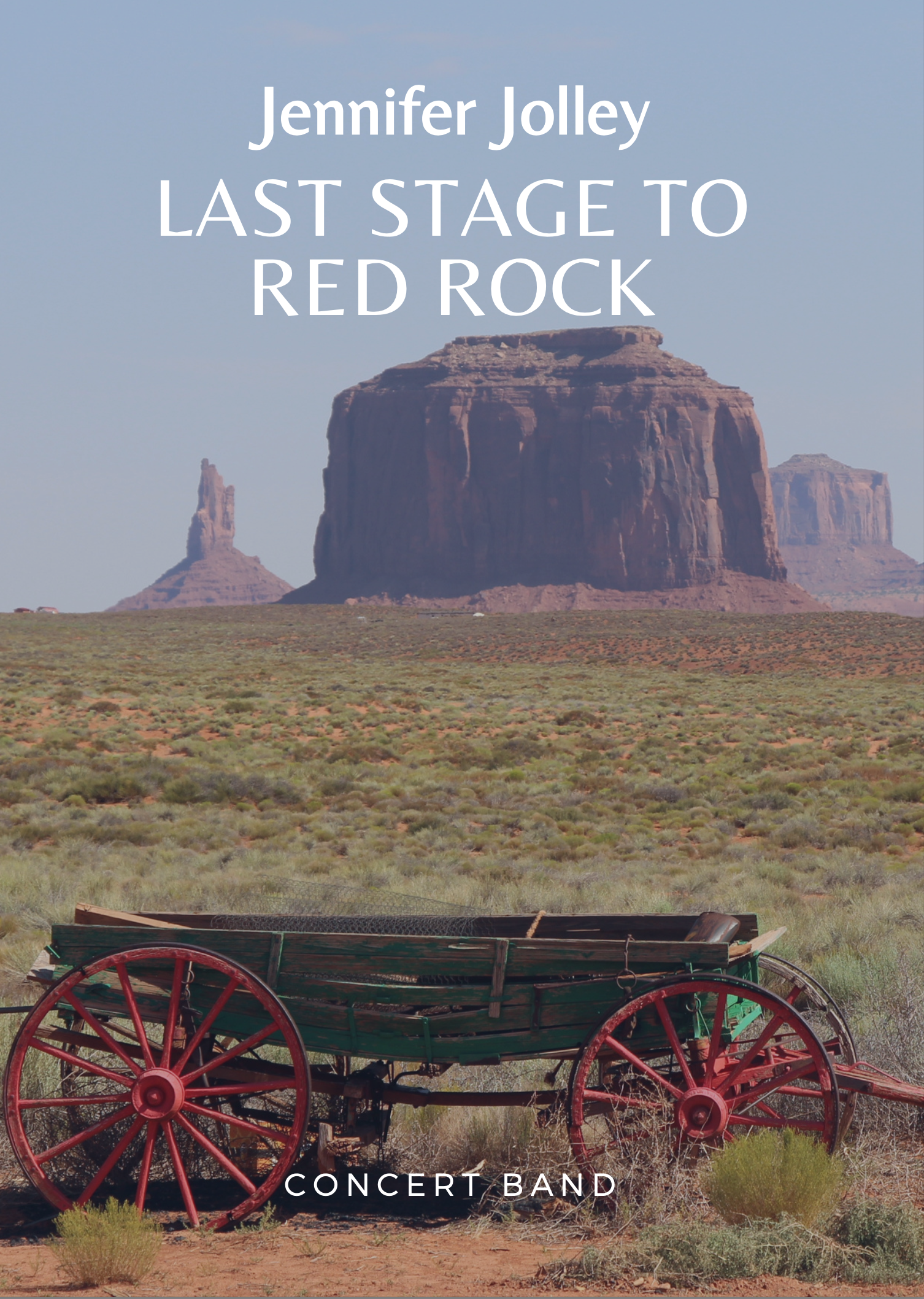 Last Stage To Red Rock (Score Only) by Jennifer Jolley