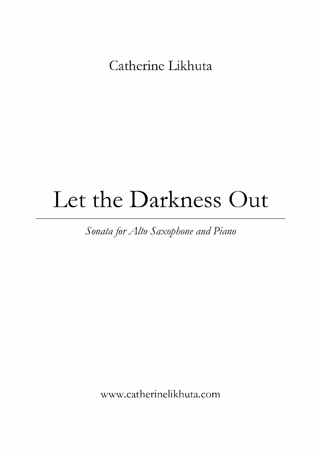 Let The Darkness Out by Catherine Likhuta