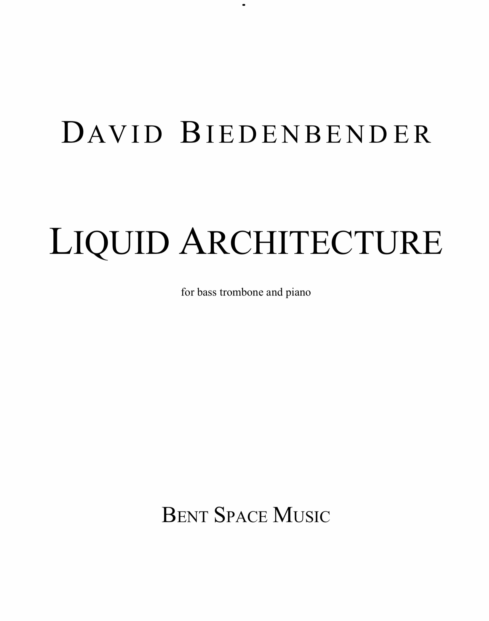 Liquid Architecture by David Biedenbender