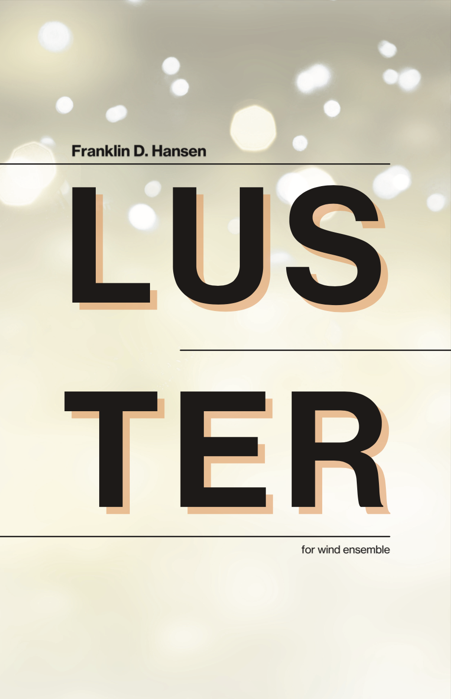 Luster by Franklin D. Hansen