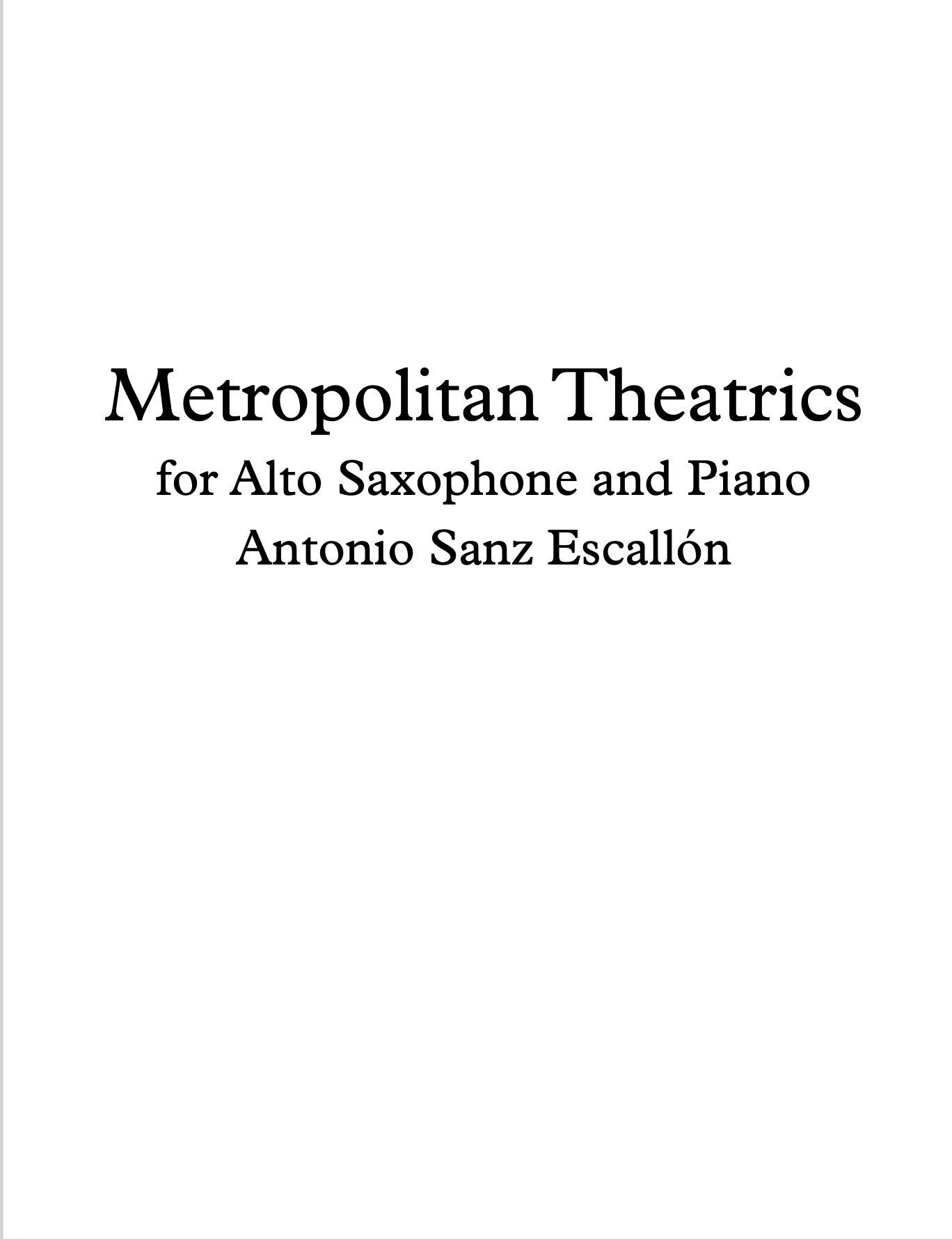 Metropolitan Theatrics by Antonio Sanz Escallón