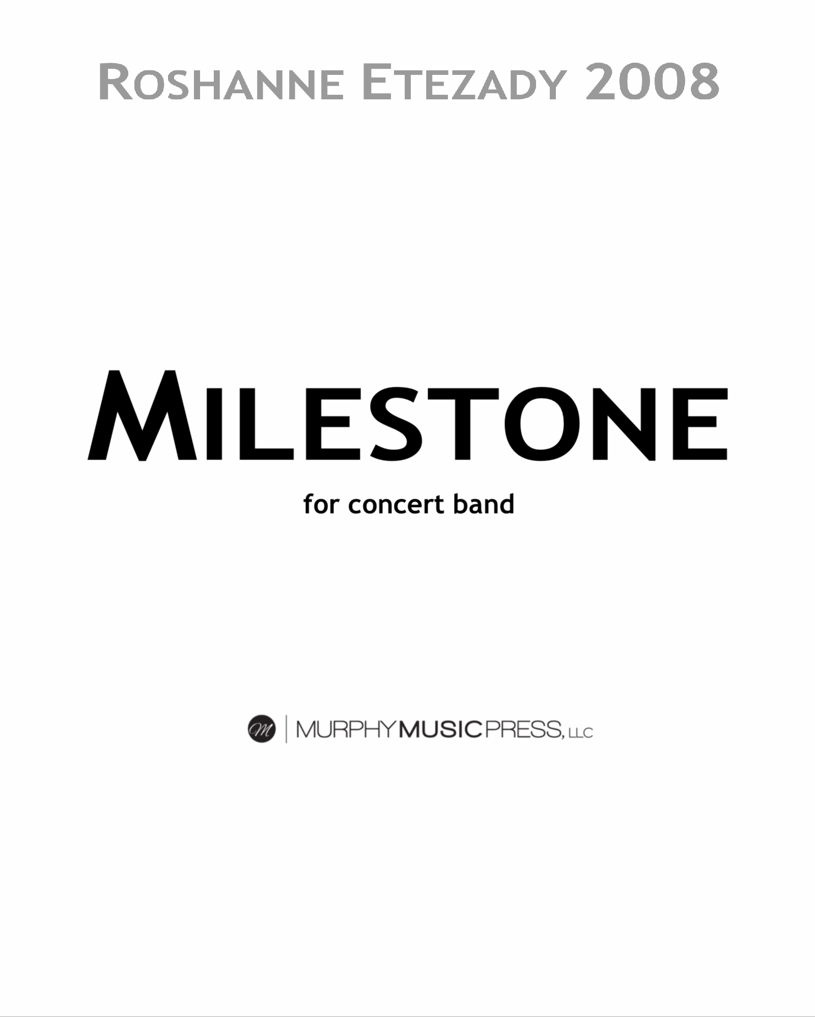 Milestone (Score Only) by Roshanne Etezady