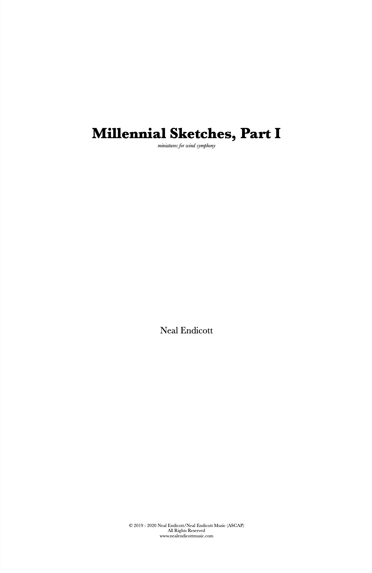 Millennial Sketches, Part 1 (Score Only) by Neal Endicott