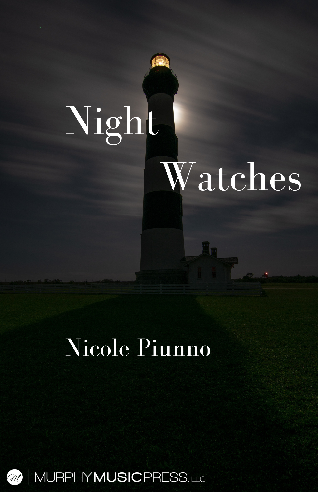 Night Watches by Nicole Piunno