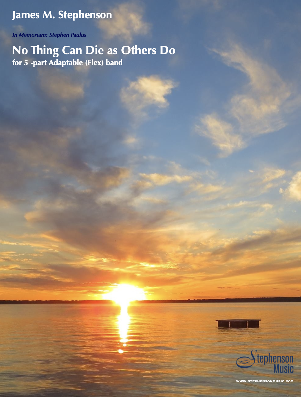 No Thing Can Die As Others Do  by James Stephenson