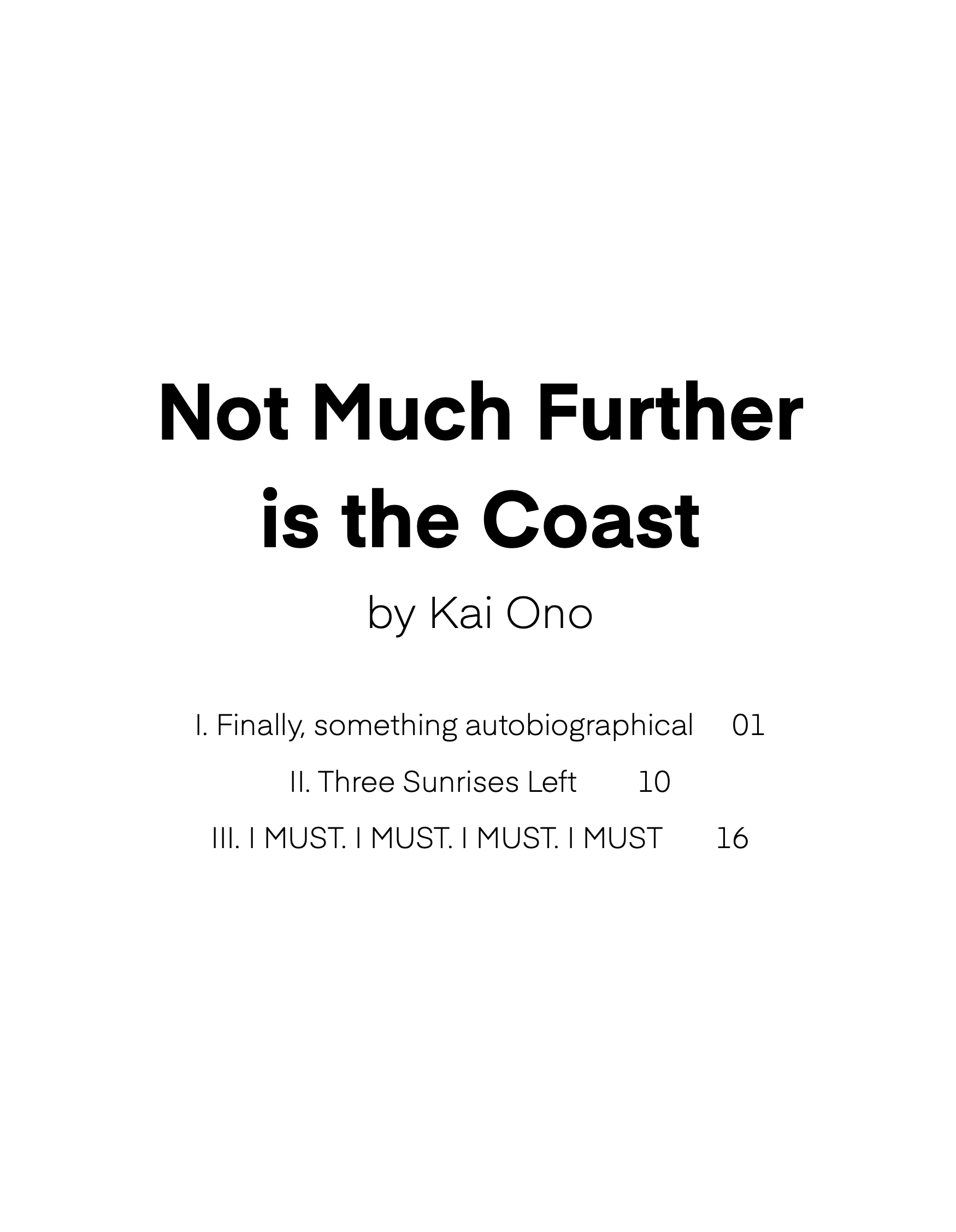 Not Much Further Is The Coast (Score Only) by Kai Ono