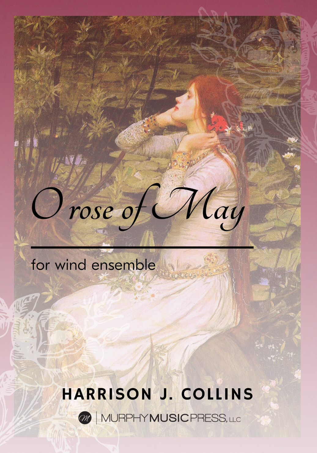 O Rose Of May (Score Only) by Harrison Collins