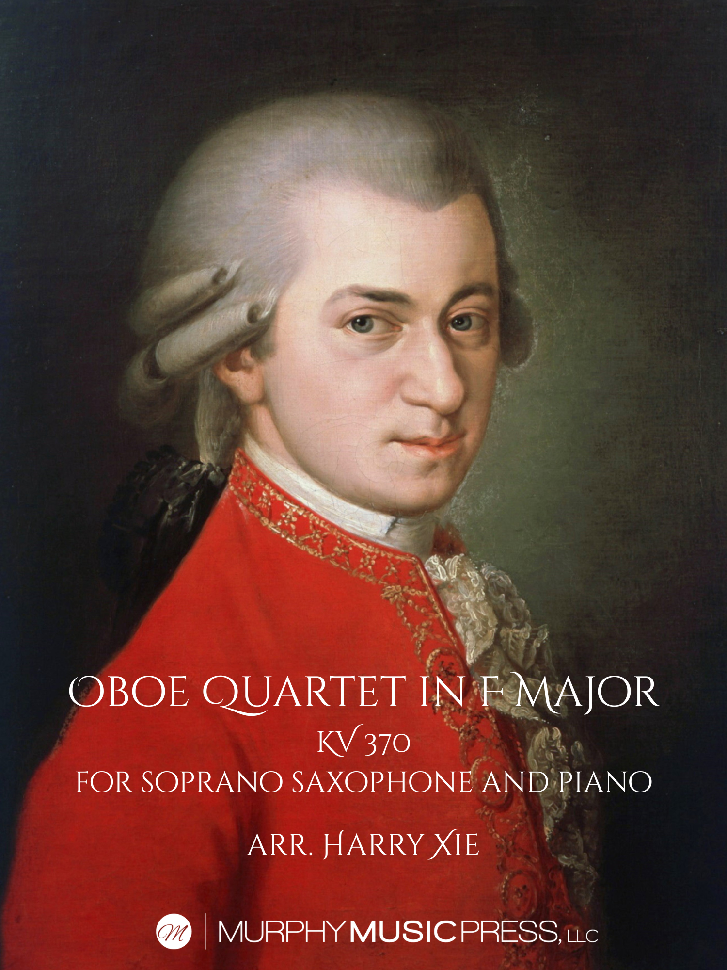 Oboe Quartet In F Major KV 370 (PDF Version) by Harry Xie