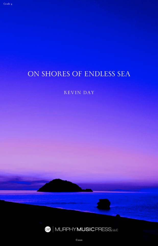 On The Shores Of Endless Seas (Score Only) by Kevin Day