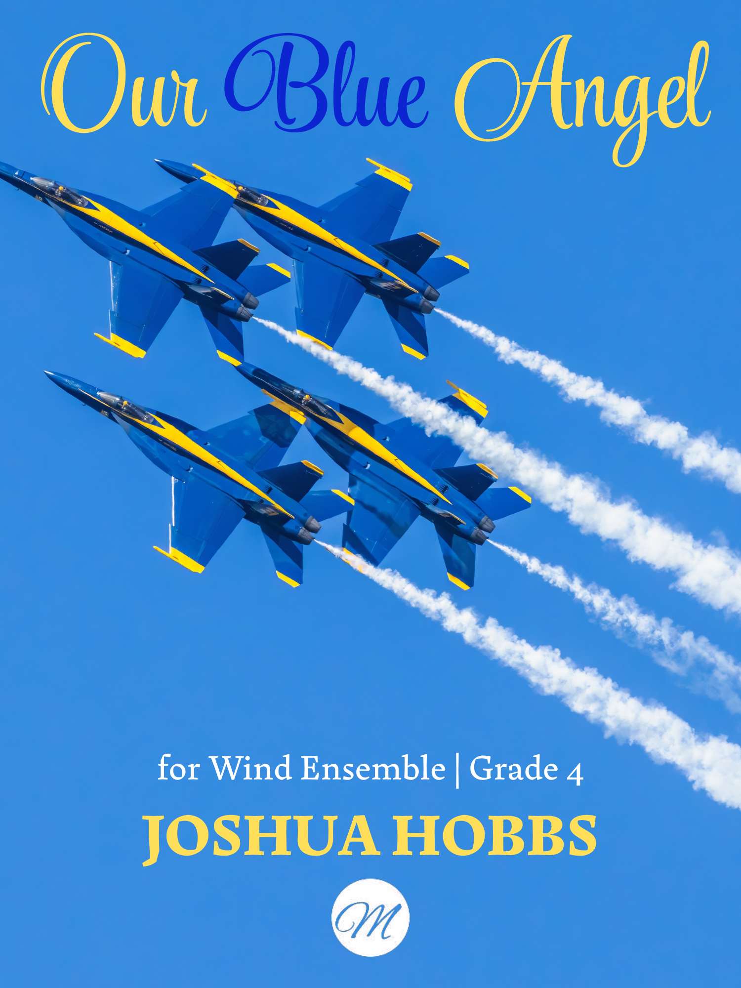 Our Blue Angel (Score Only) by Joshua Hobbs