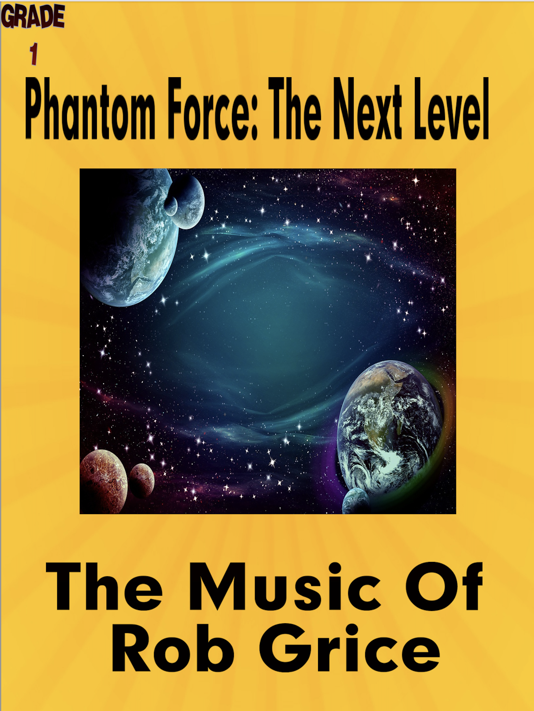 Phantom Force: The Next Level (Score Only) by Rob Grice