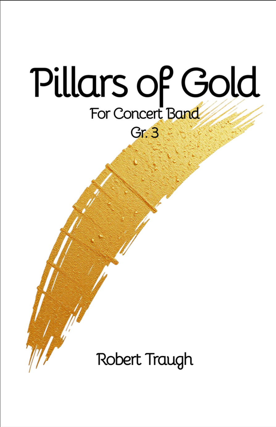 Pillars Of Gold by Robert Traugh