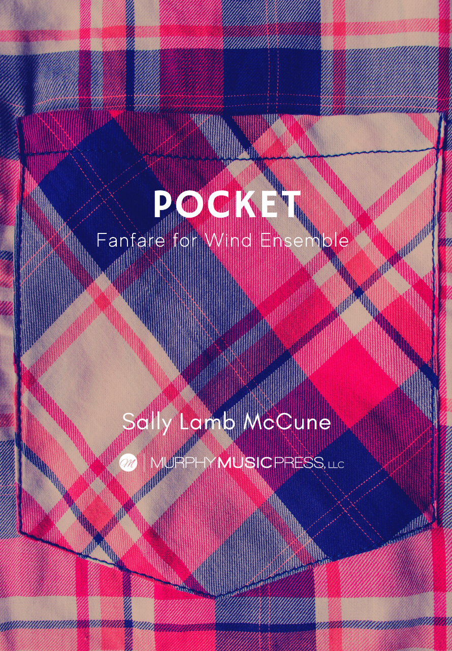 Pocket (Score Only) by Sally Lamb McCune