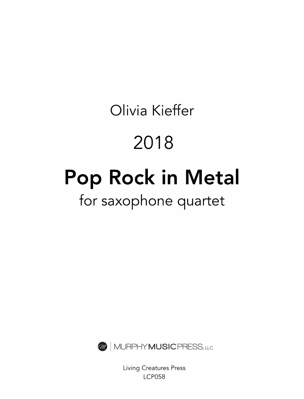 Pop Rock In Metal by Olivia Kieffer