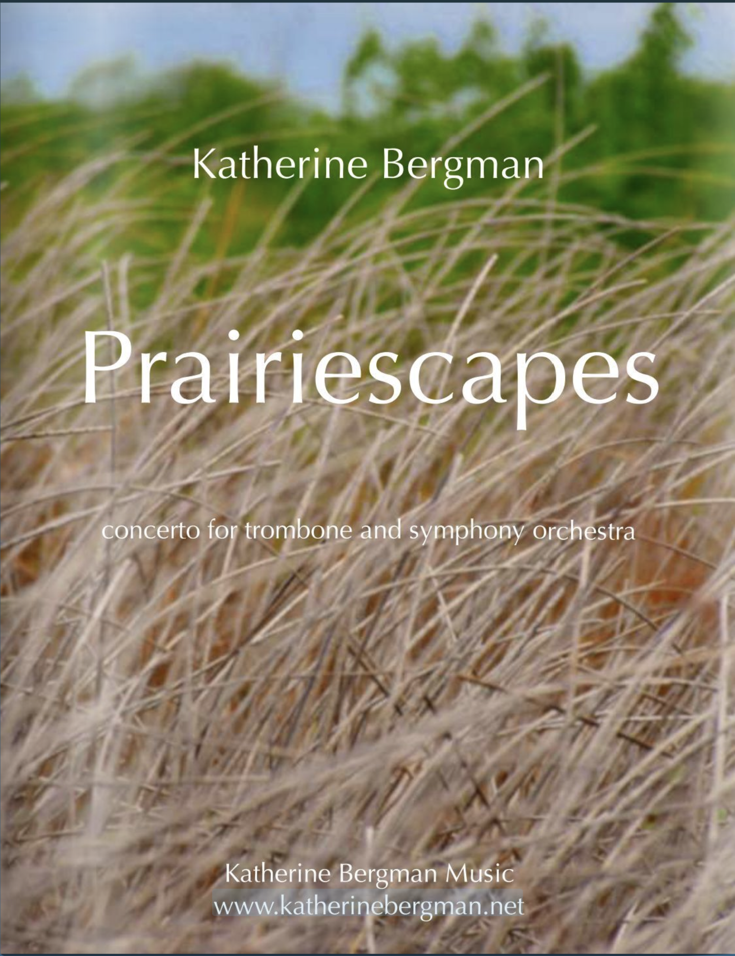 Prairiescapes (Score Only) by Katherine Bergman