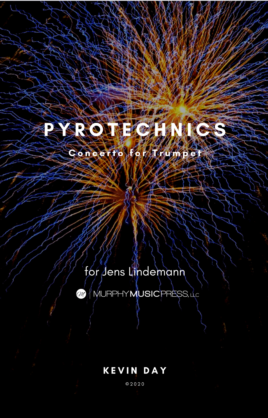 Pyrotechnics (Score Only) by Kevin Day