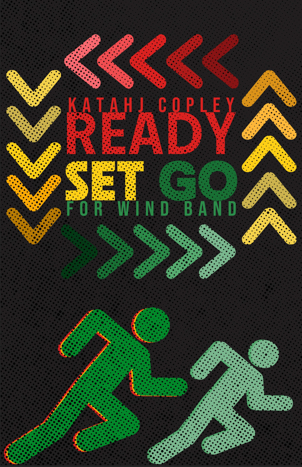 Ready.Set.Go (Score Only) by Katahj Copley