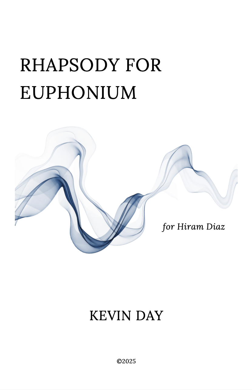 Rhapsody For Euphonium by Kevin Day