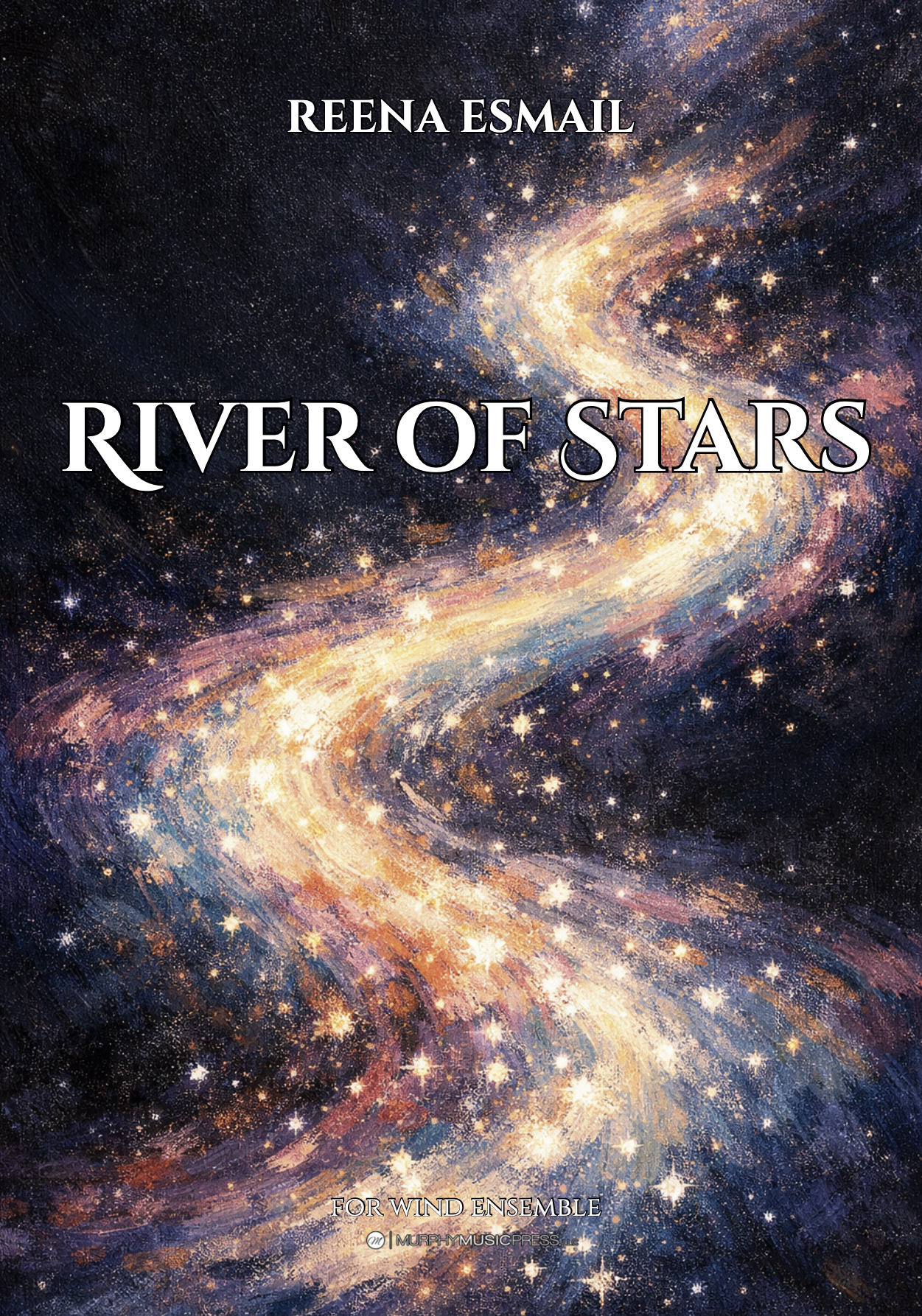 River Of Stars (Score Only) by Reena Esmail