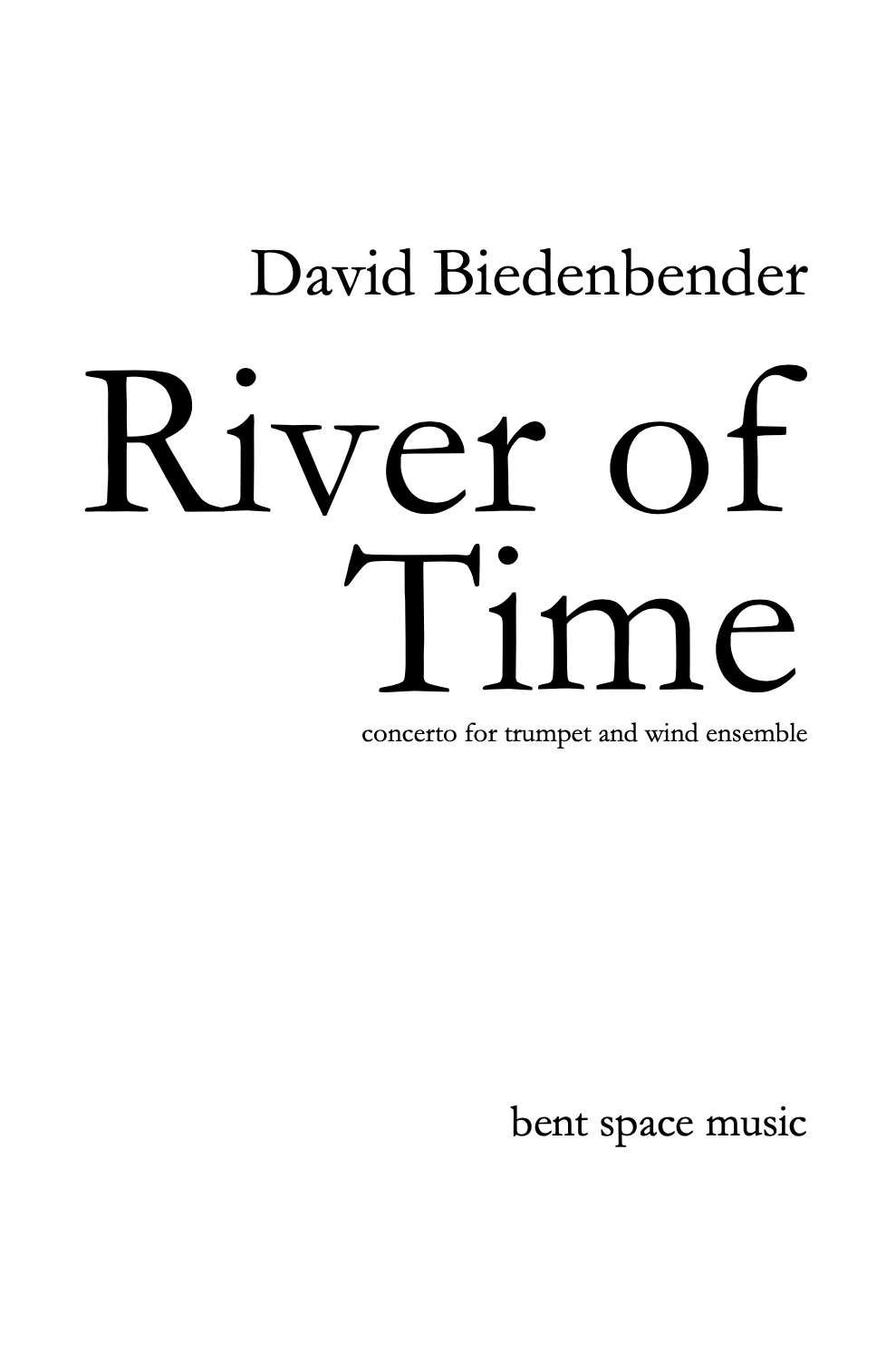 River Of Time (Score Only) by David Biedenbender