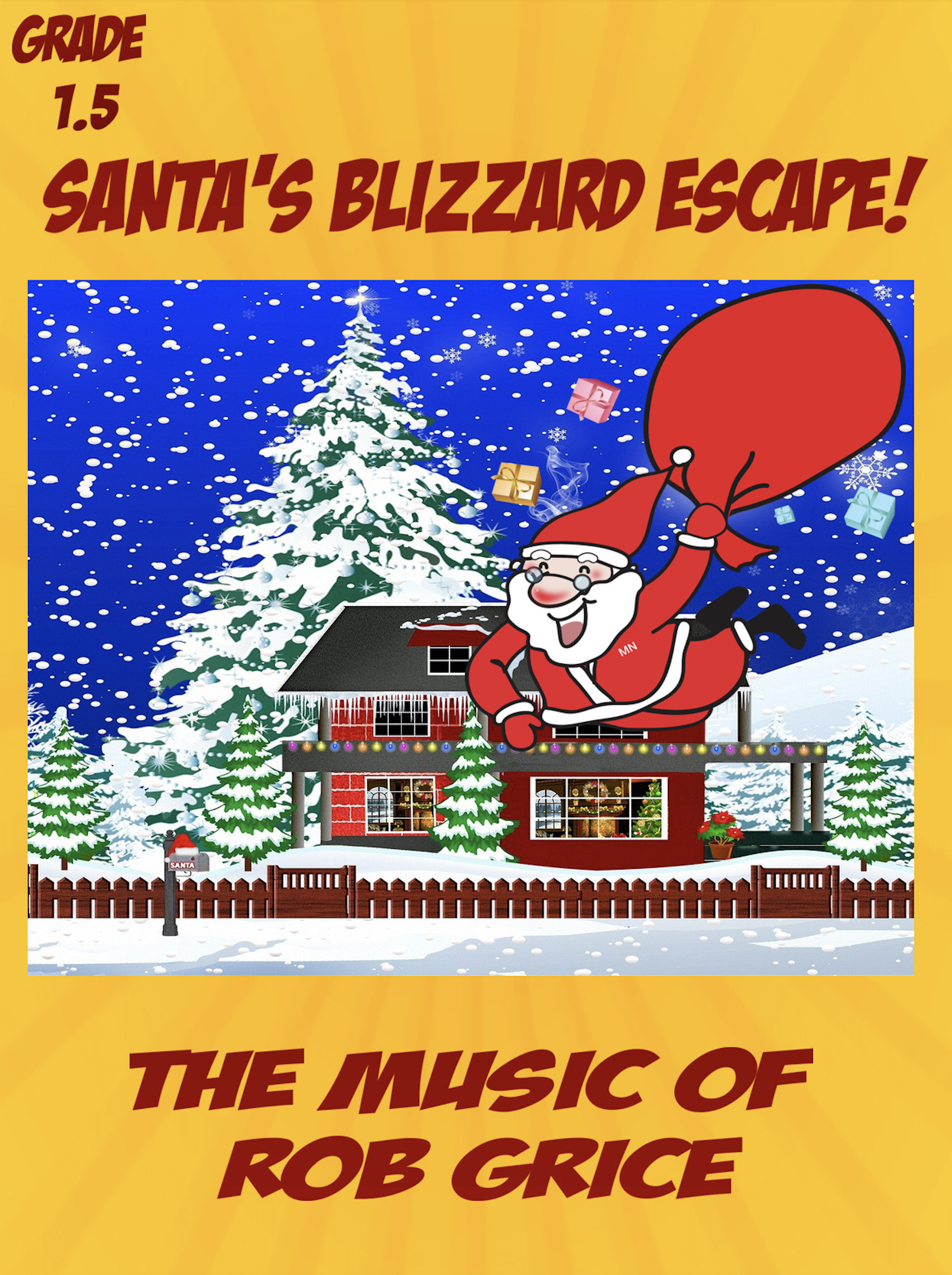 Santa's Blizzard Escape (score Only) by Rob Grice