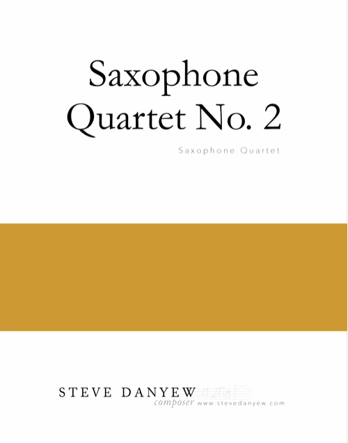 Saxophone Quartet No. 2 by Andrew Mead