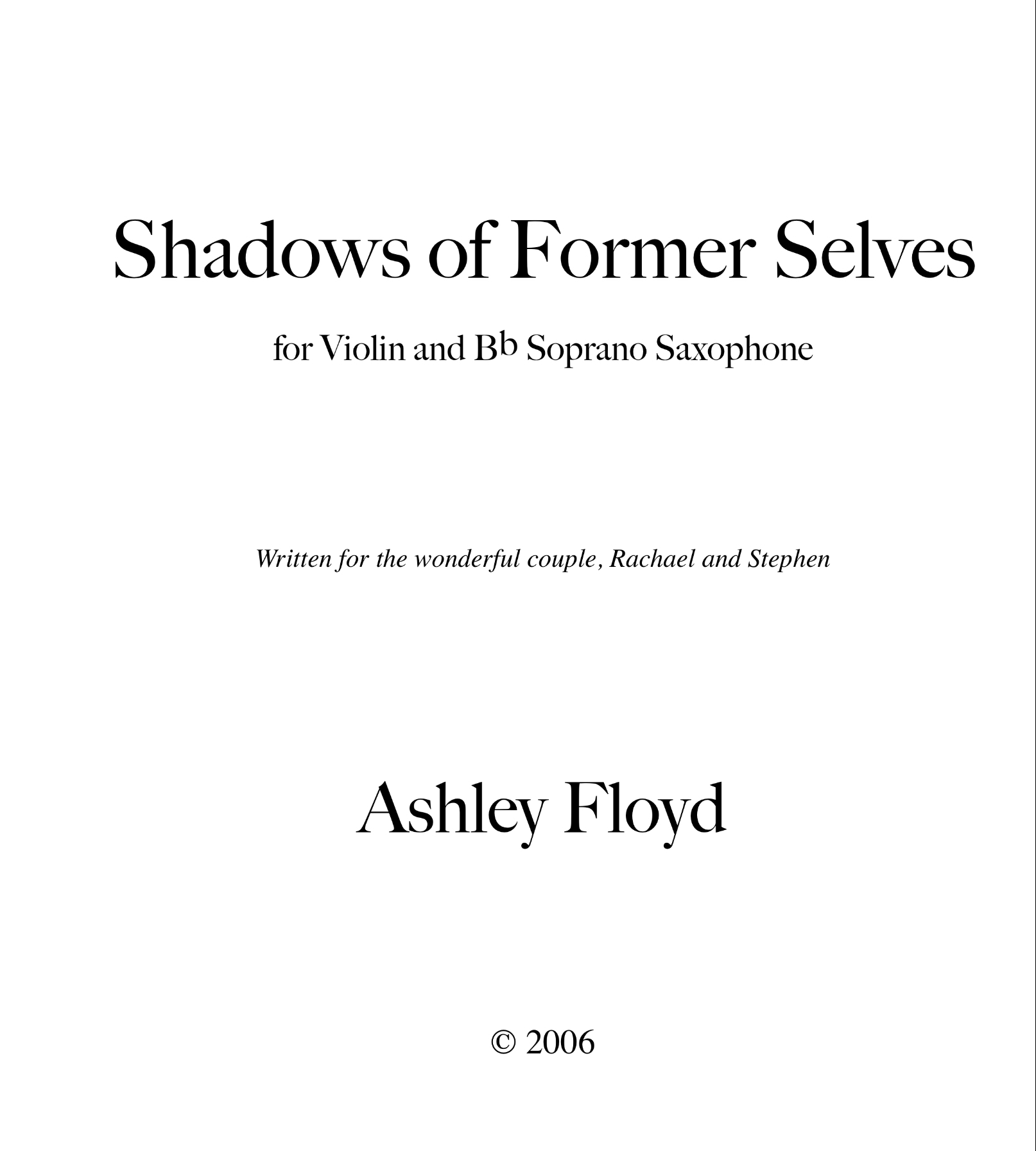 Shadows Of Former Selves  by Ashley Floyd 