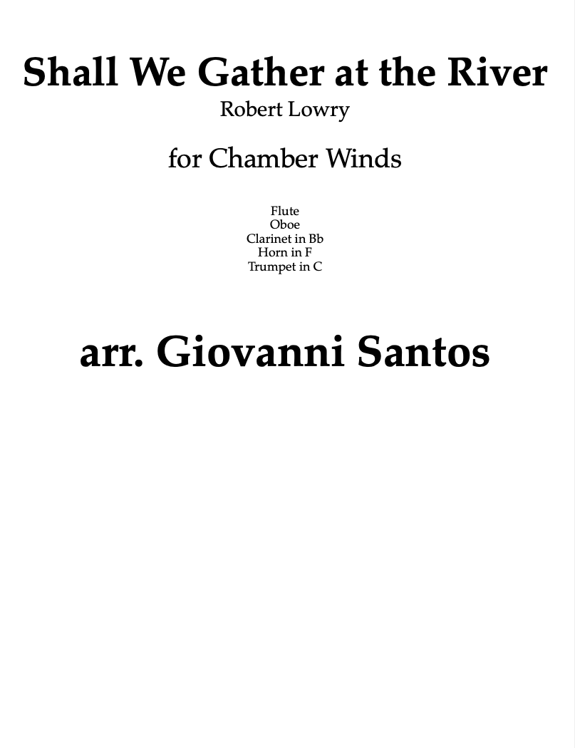 Shall We Gather At The River by Robert Lowry arr. Giovanni Santos