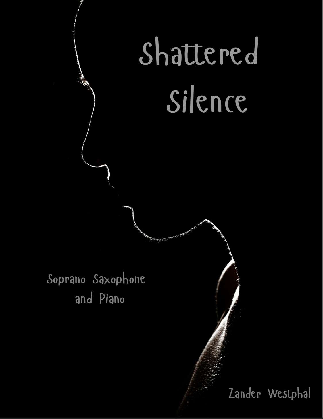 Shattered Silence by Zander Wastphal