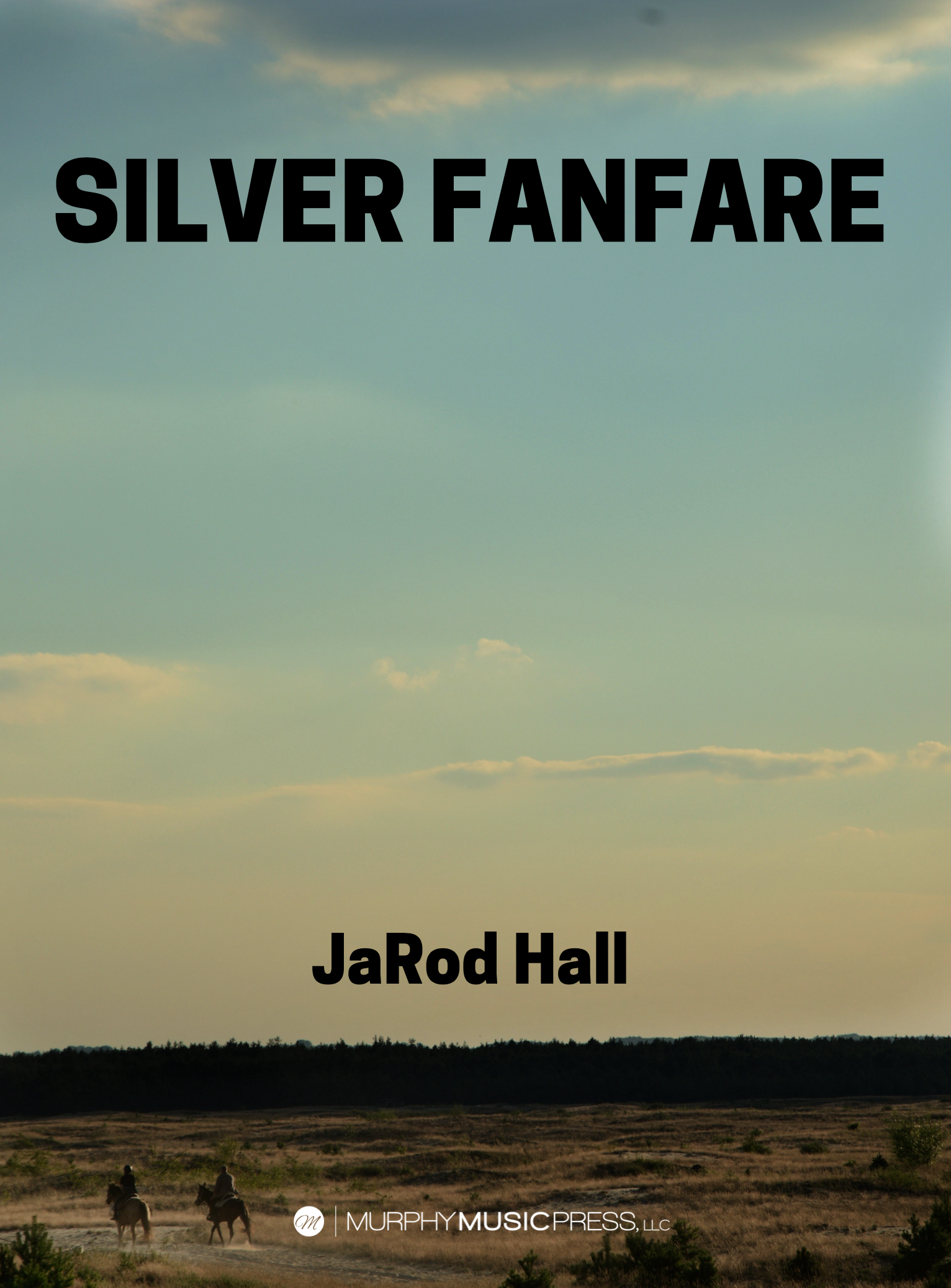 Silver Fanfare (Brass Ensemble Version) by JaRod Hall